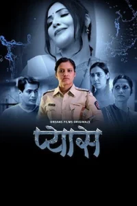 Download WebseriesSex [18+] Pyaas (2023) S01 {Episode 2 Added} Hindi DreamsFilms WEB Series