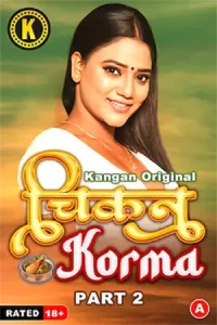 Download WebseriesSex [18+] Chikan Korma (2024) S01 Part 2 Hindi Kangan Complete WEB Series