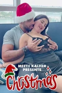 Download WebseriesSex [18+] Christmas (2023) UNRATED English Meetii Kalher Short Film