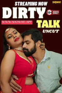 Download WebseriesSex [18+] Dirty Talk (2024) UNRATED Hindi ShowX Originals Short Film