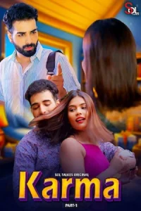 Download WebseriesSex [18+] Karma (2024) S01 [Episode 1 To 2] Hindi SolTalkies WEB Series