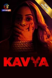 Download WebseriesSex [18+] Kavya (2024) UNRATED Hindi Atrangii Short Film