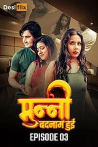 Download WebseriesSex [18+] Munni Badnaam Hui (2024) S01 {Episode 1 Added} Hindi DesiFlix WEB Series