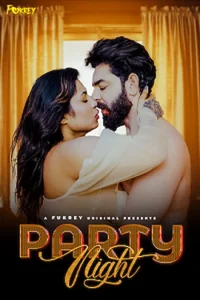 Download WebseriesSex [18+] Party Night (2024) UNRATED Hindi Fukrey Originals Short Film