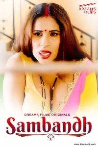 Download WebseriesSex [18+] Sambandh (2022) S01 {Episode 2 Added} Hindi DreamsFilms WEB Series