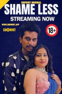 Download WebseriesSex [18+] Shameless (2024) UNRATED Hindi ShowHit Originals Short Film