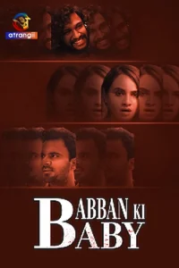 Download WebseriesSex [18+] Babban Ki Baby (2024) UNRATED Hindi Atrangii Short Film