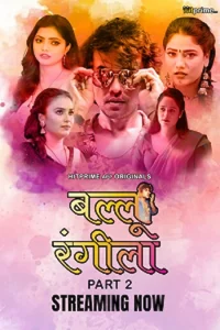 Download WebseriesSex [18+] Ballu Rangeela (2024) S01 [Episode 1 To 2] Hindi HitPrime WEB Series