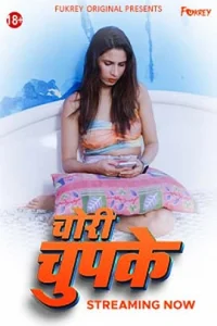 Download WebseriesSex [18+] Chori Chupke (2024) UNRATED Hindi Fukrey Originals Short Film