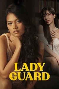 Download WebseriesSex [18+] Lady Guard (2024) UNRATED Tagalog Full Movie
