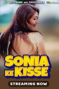 Download WebseriesSex [18+] Sonia Ke Kisse (2024) S01 [Episode 1 To 2] Hindi HitPrime WEB Series