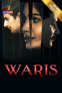 Download WebseriesSex [18+] Waris (2024) UNRATED Hindi Atrangii Short Film