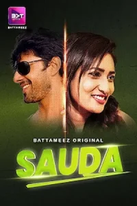 Download WebseriesSex [18+] Sauda (2024) S01 [Episode 1 To 3] Hindi Battameez WEB Series