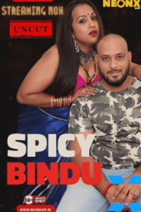Download WebseriesSex [18+] Spicy Bindu (2024) UNRATED Hindi NeonX Originals Short Film