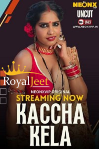 Download WebseriesSex [18+] Kaccha Kela (2024) UNRATED Hindi NeonX Originals Short Film