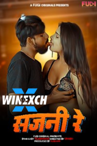 Download WebseriesSex [18+] Sajani Re (2024) UNRATED Hindi Fugi Short Film