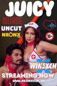 Download WebseriesSex  [18+] Juicy Nurse (2024) UNRATED Hindi NeonX Originals Short Film