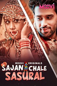 Download WebseriesSex [18+] Sajan Chale Sasural (2024) S01 Part 2 Hindi Moovi Complete WEB Series