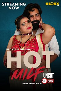 Download WebseriesSex [18+] Hot Milf (2024) UNRATED Hindi NeonX Originals Short Film